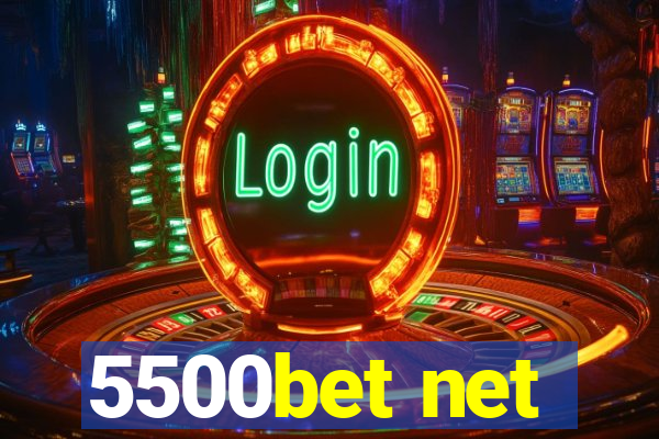 5500bet net